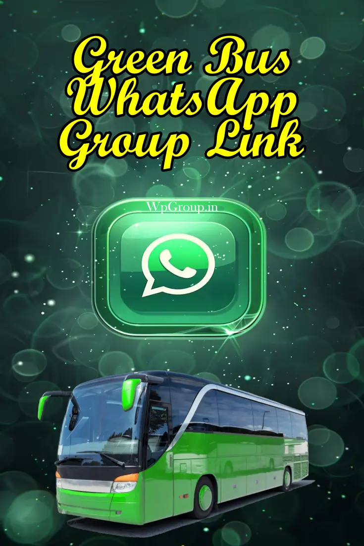Green Bus Whatsapp Group Link