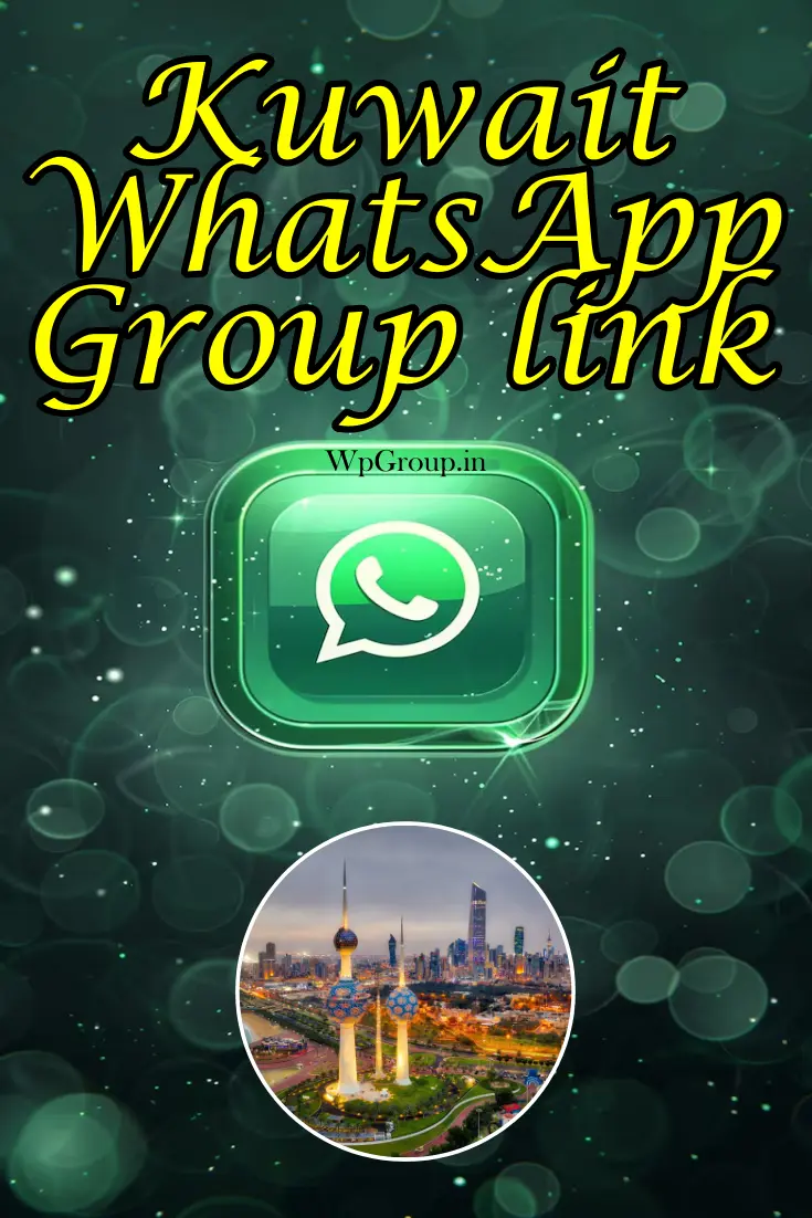 Kuwait WhatsApp Group Link