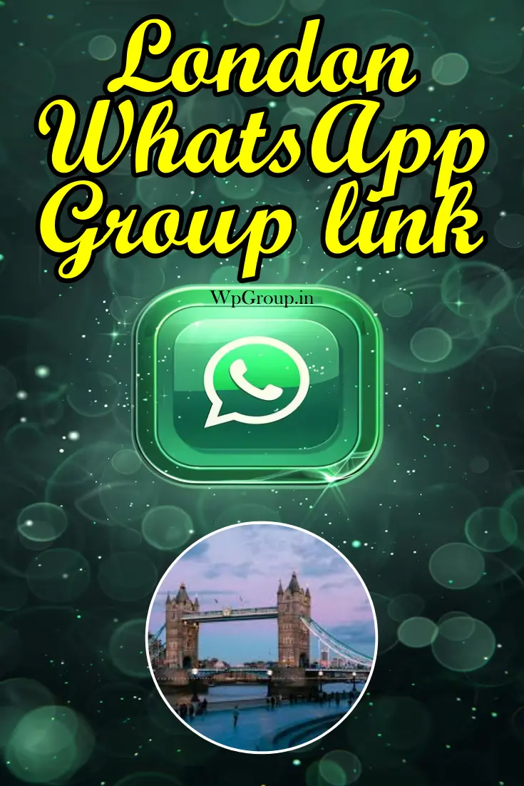 London Whatsapp Group Link