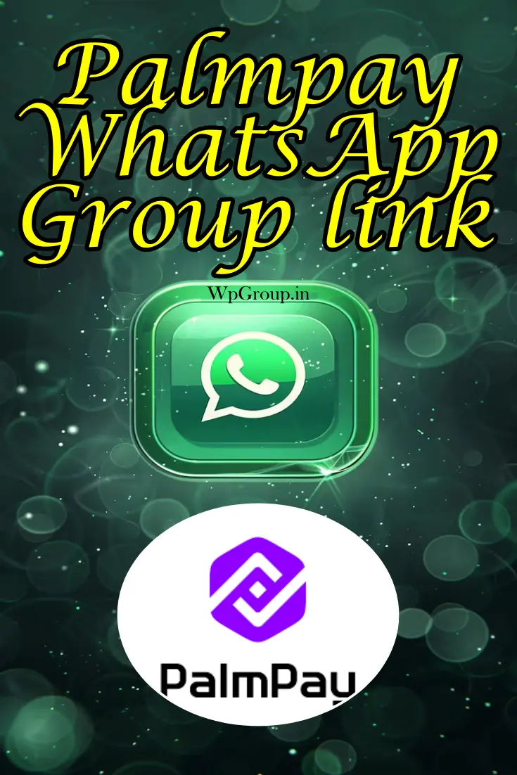 Palmpay WhatsApp Group Link