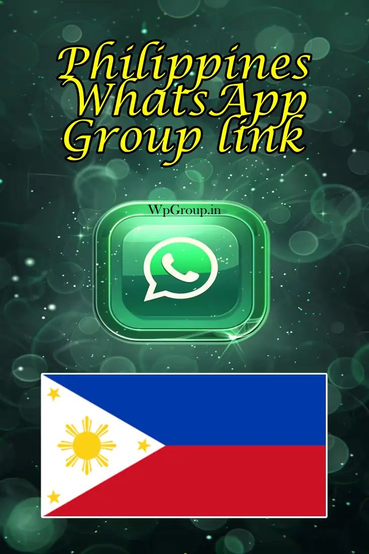 Philippines WhatsApp Group Link
