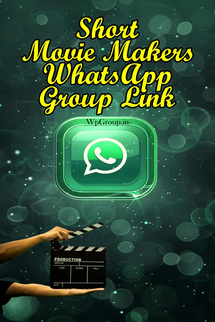 Short Movie Makers WhatsApp Group Links