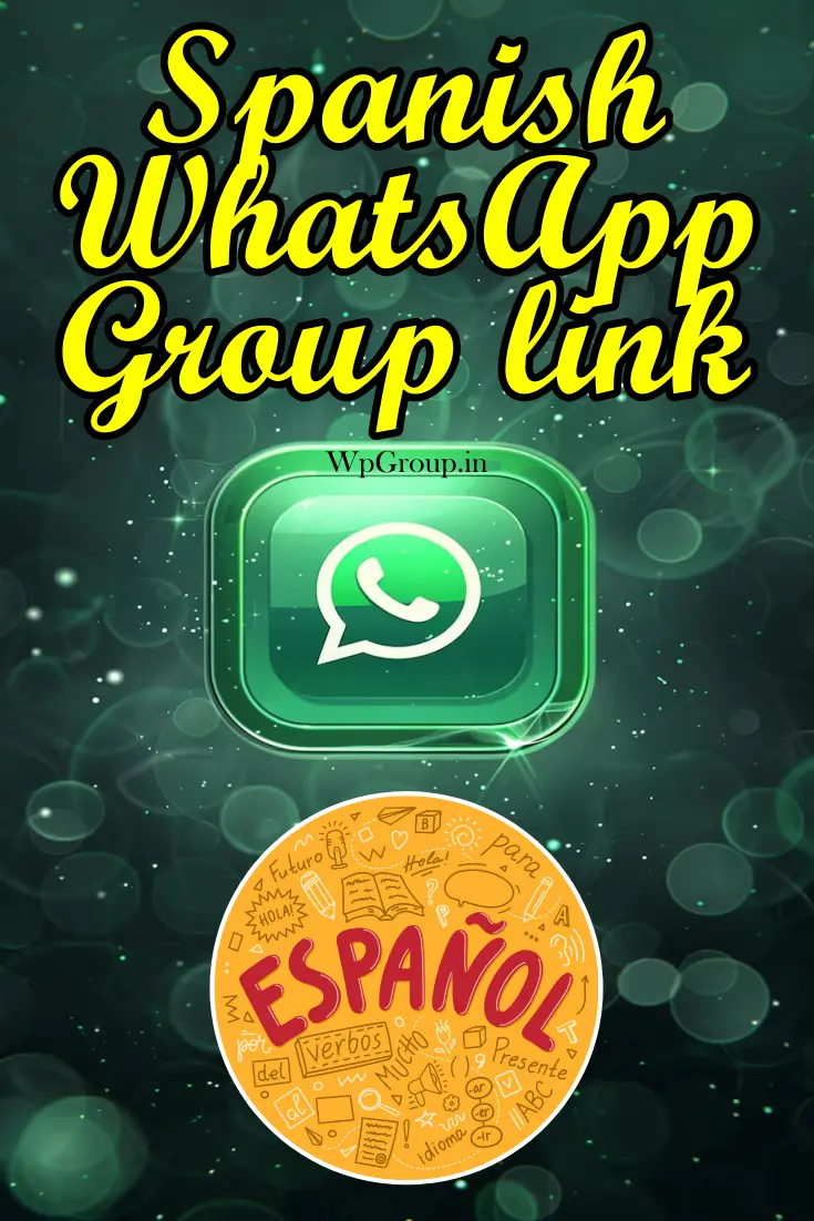 Spanish WhatsApp Group Links