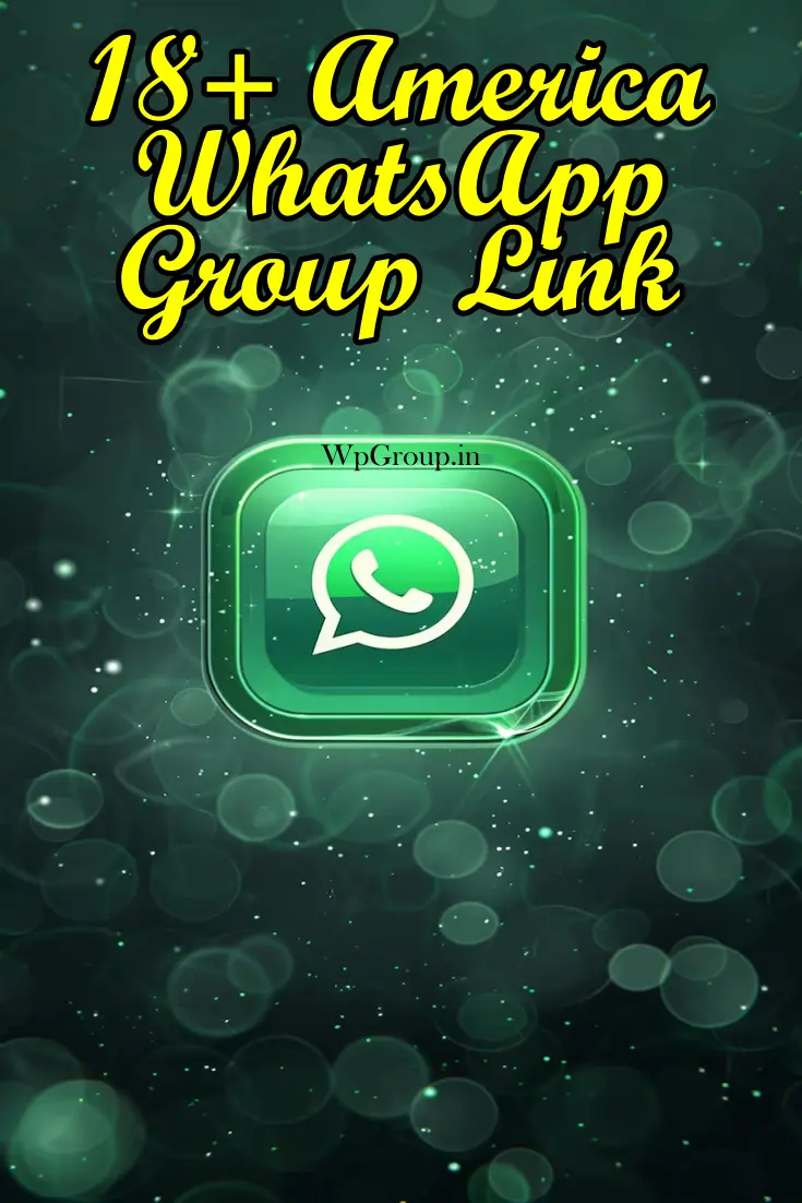 Whatsapp Group Links 18+ America