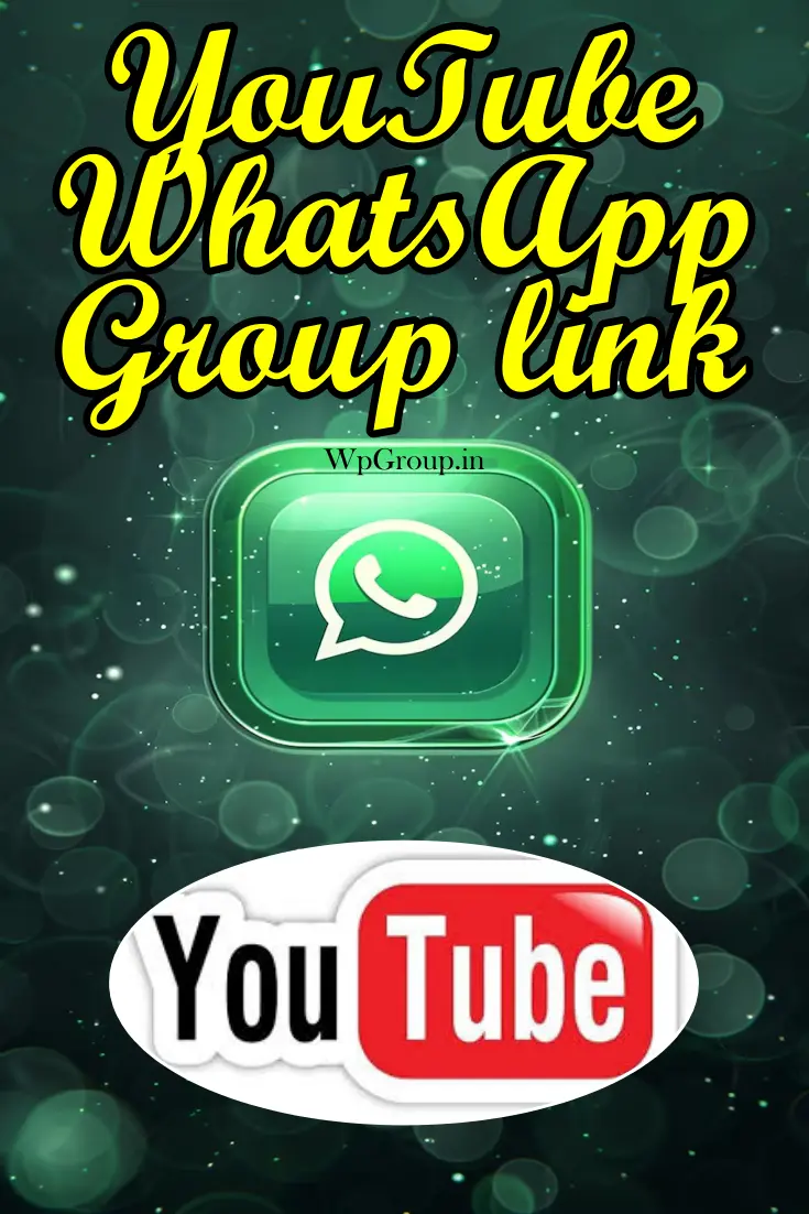 YouTube whatsapp group link