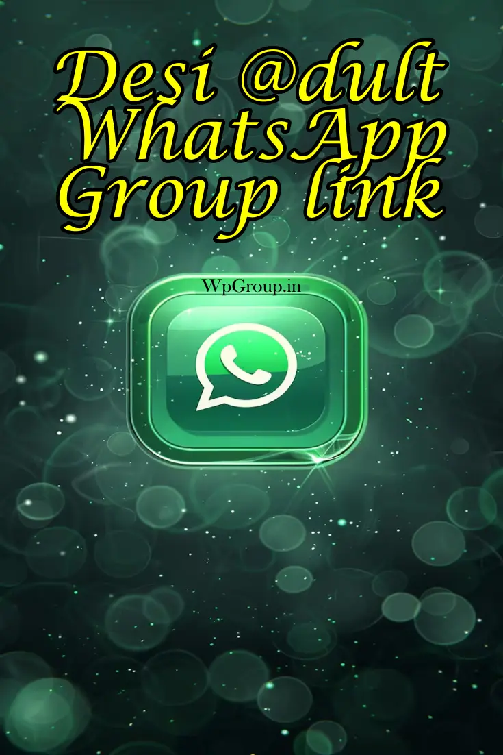 desi adult WhatsApp group link