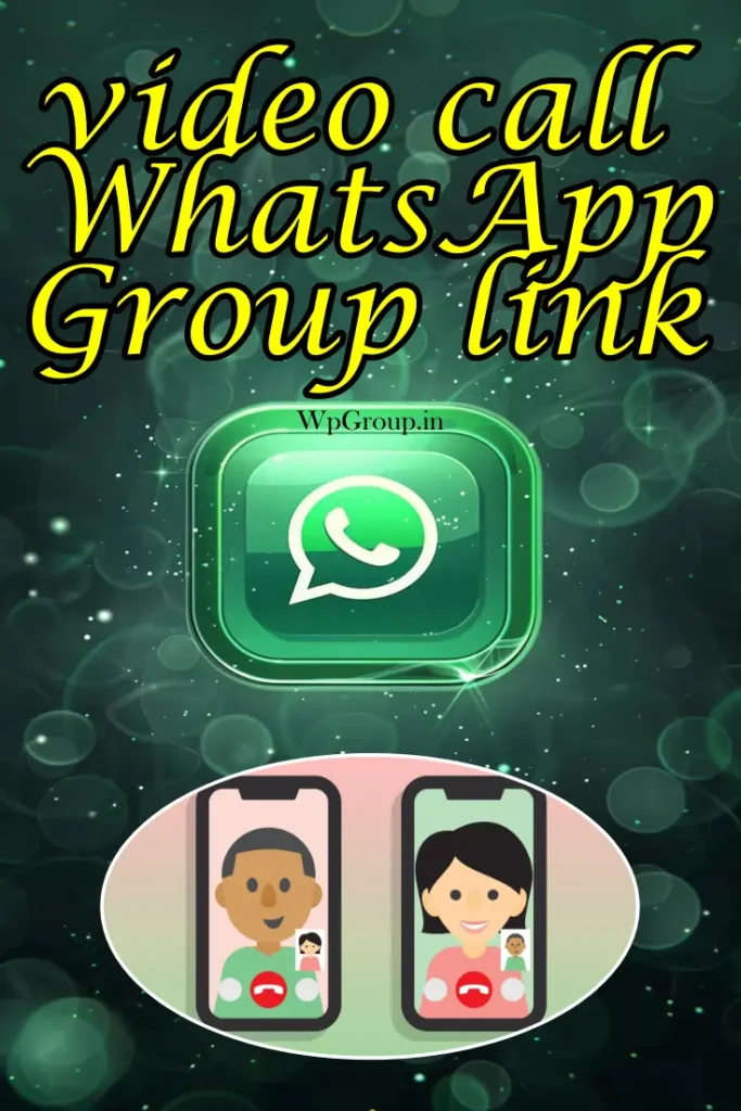 whatsapp group link for video call
