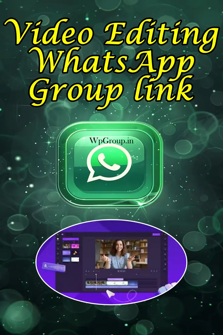 Video Editing Whatsapp Group Link