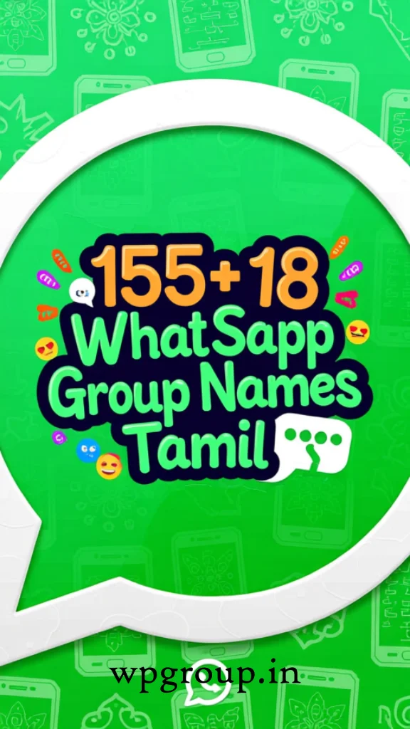 18 WhatsApp Group Names Tamil – Cool & Fun