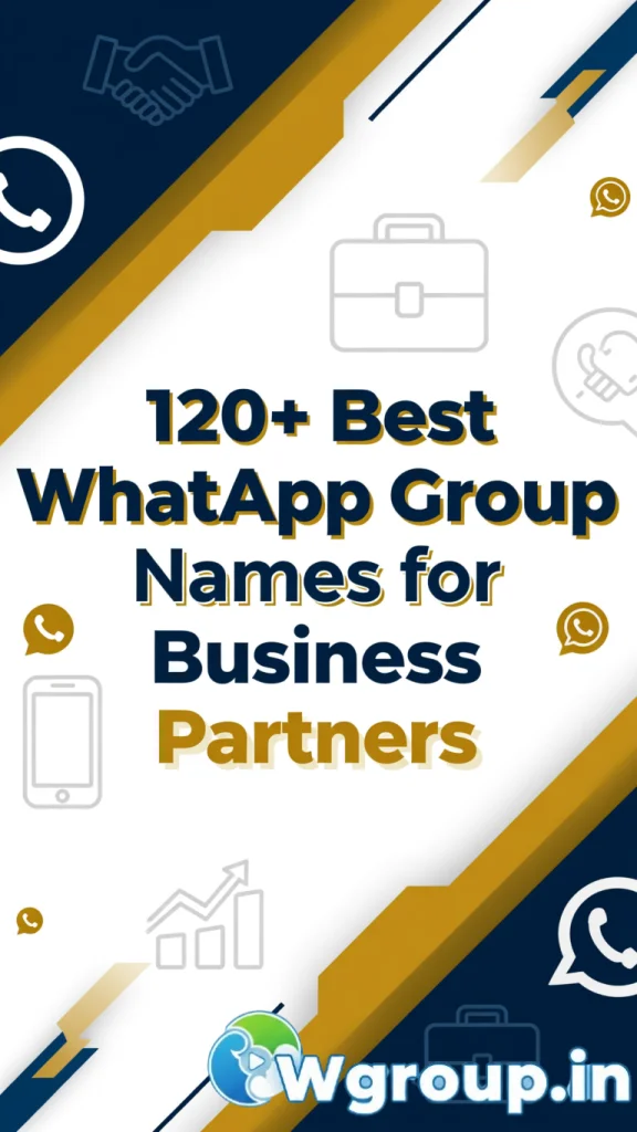  Best WhatsApp Group Names for Business Partners