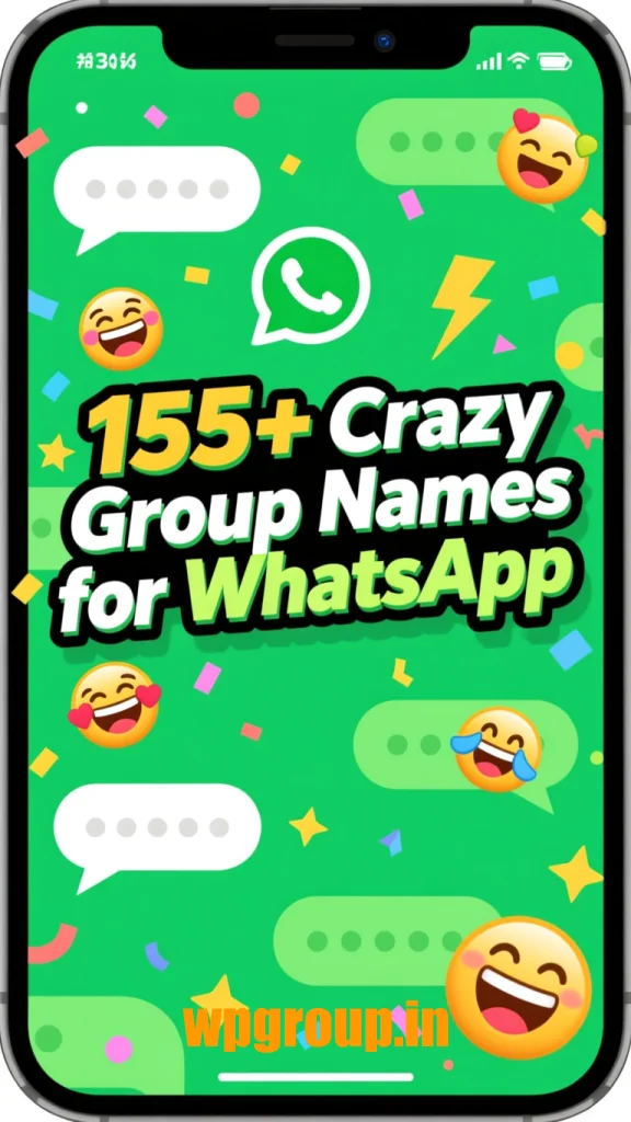 Crazy Group Names for WhatsApp | Cool & Fun