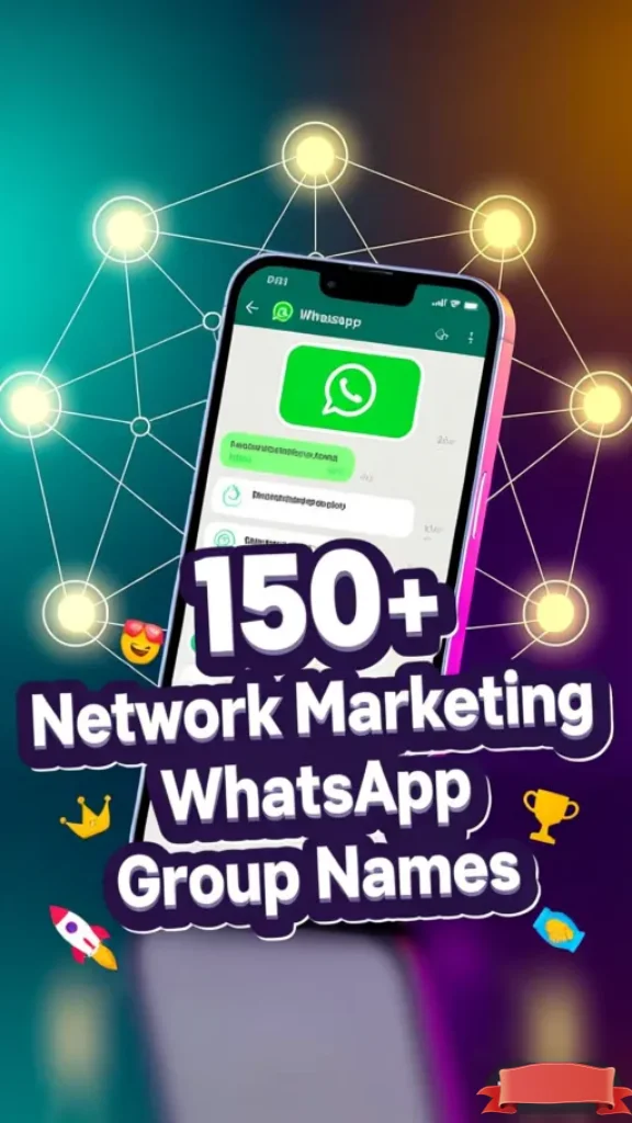 Network Marketing WhatsApp Group Names