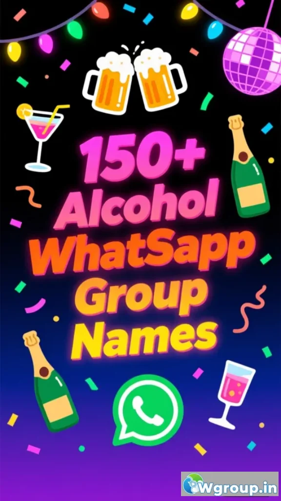 Alcohol WhatsApp Group Names