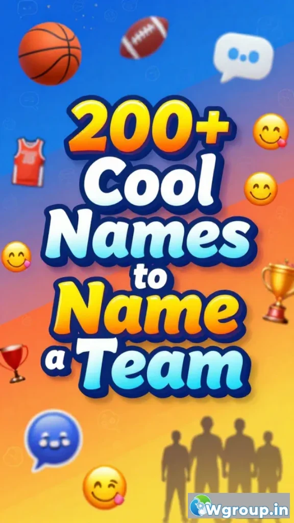 Cool Names to Name a Team