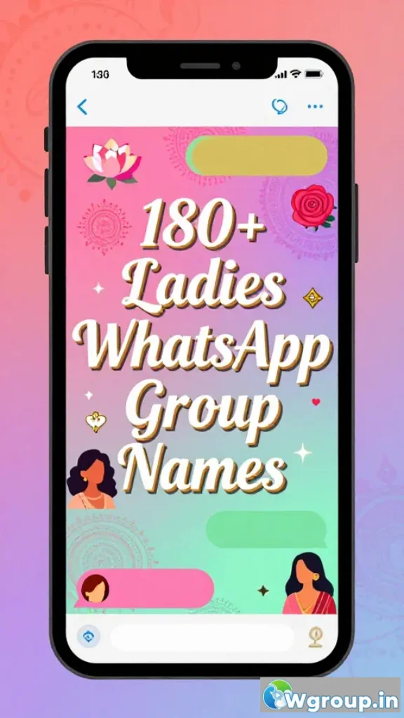 Ladies WhatsApp Group Names