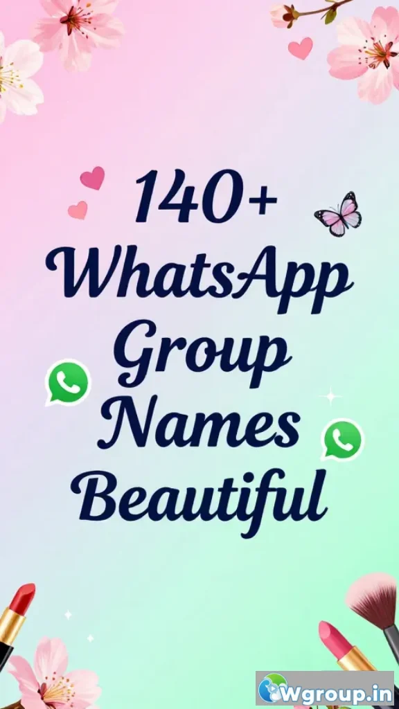 WhatsApp Group Names Beautiful