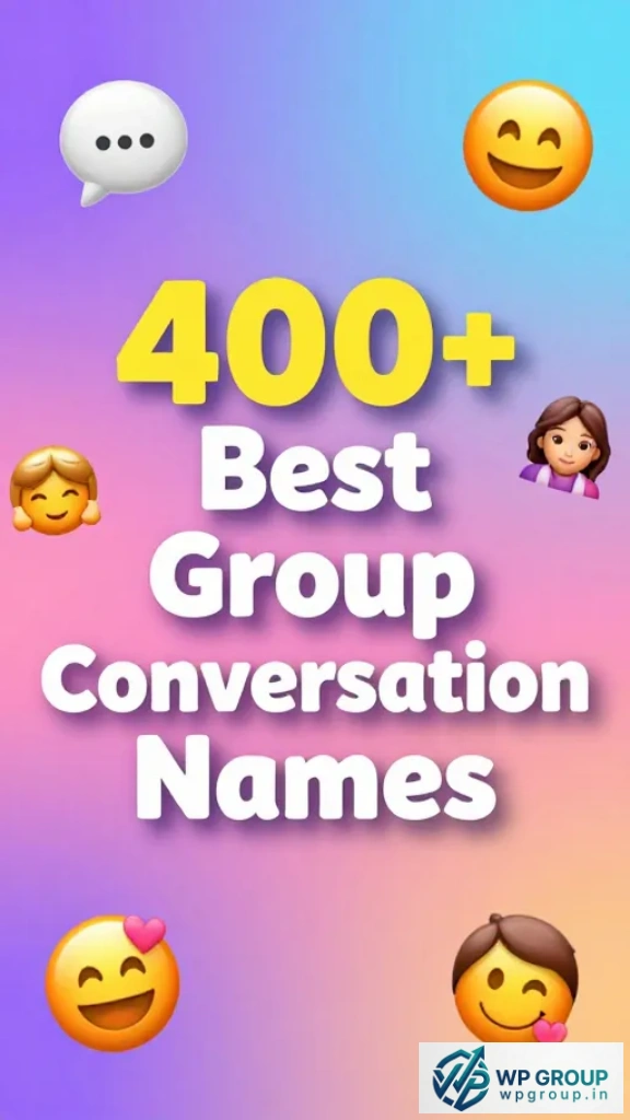 Best Group Conversation Names
