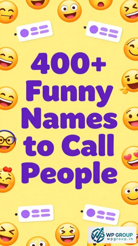 Funny Names to Call People