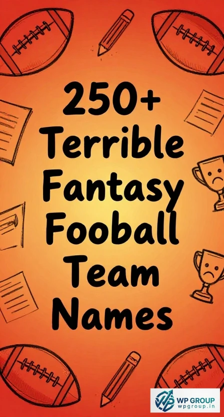 Terrible Fantasy Football Team Names