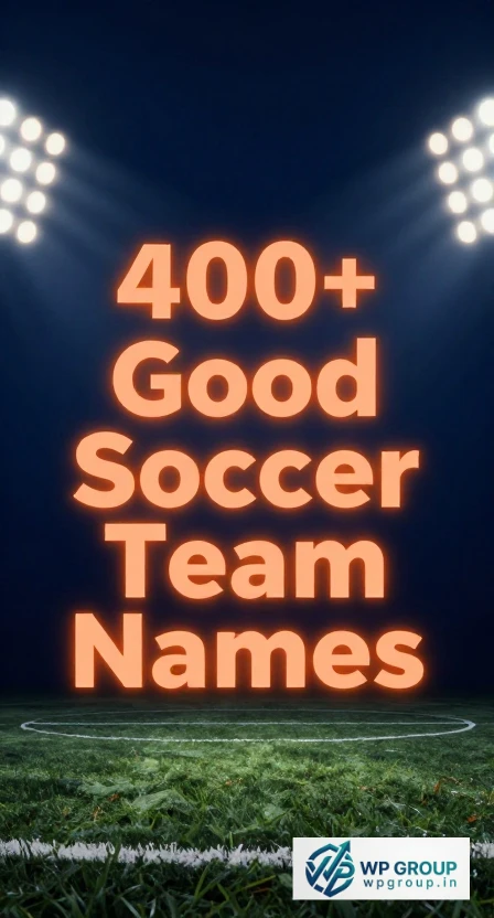 Good Soccer Team Names